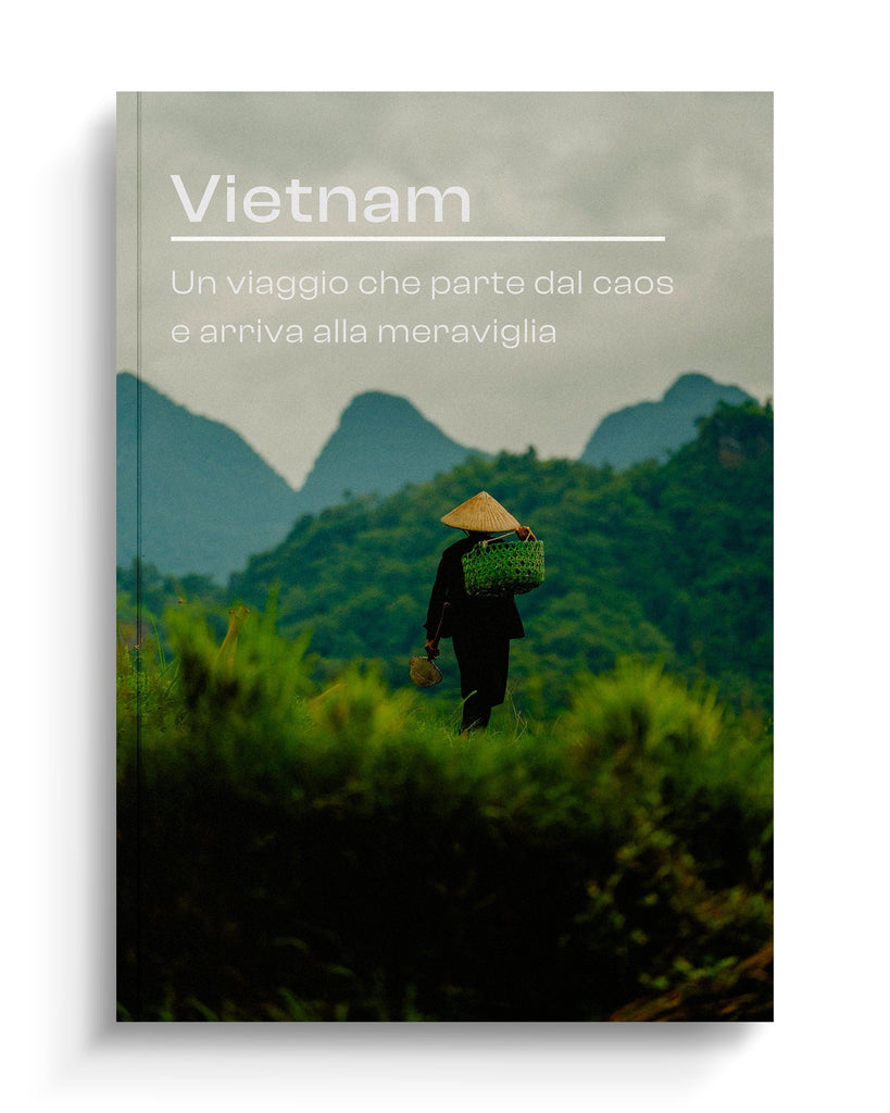 Vietnam: Un viaggio che parte dal caos e arriva alla meraviglia