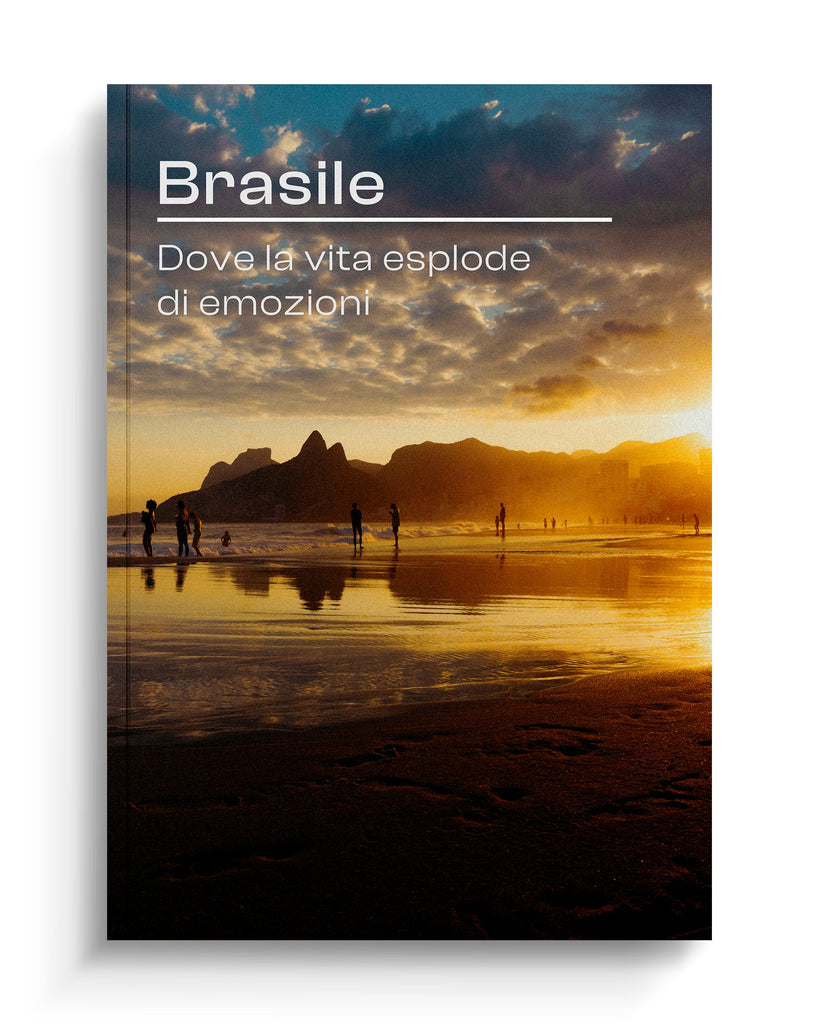 Brasile: Dove la vita esplode di emozioni